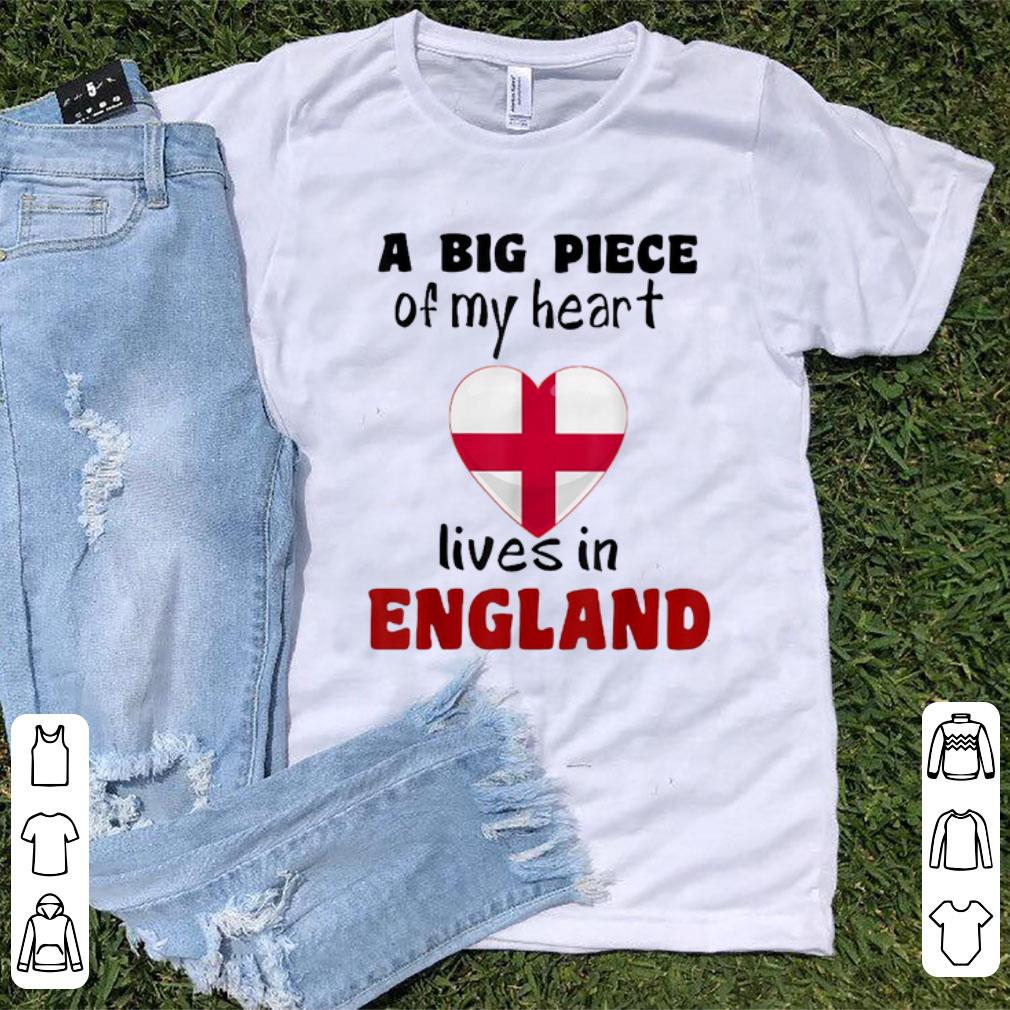 Top A big piece of my heart lives in England shirt 1 - Top A big piece of my heart lives in England shirt