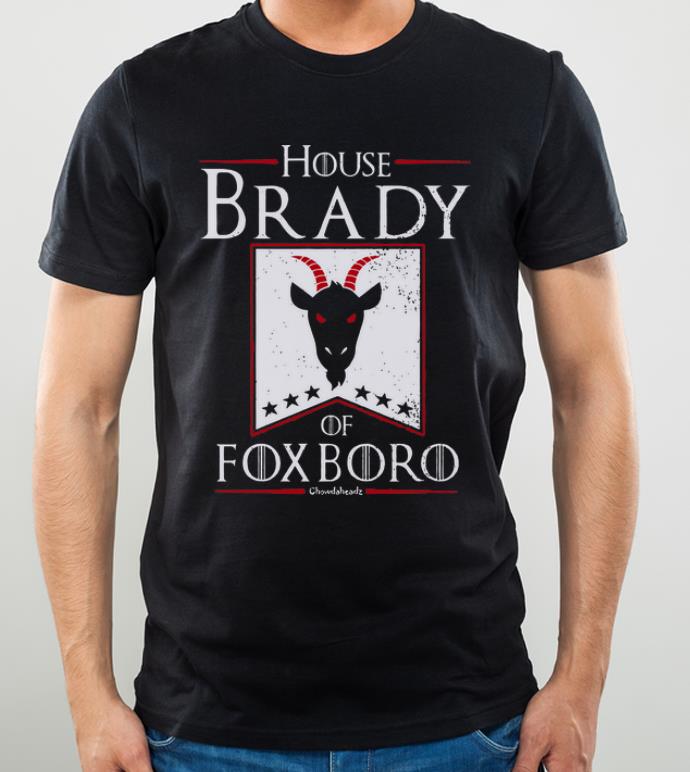 Top Game Of Thrones House Brady Of Fox Boro Chowdaheadz shirt 4 - Top Game Of Thrones House Brady Of Fox Boro Chowdaheadz shirt