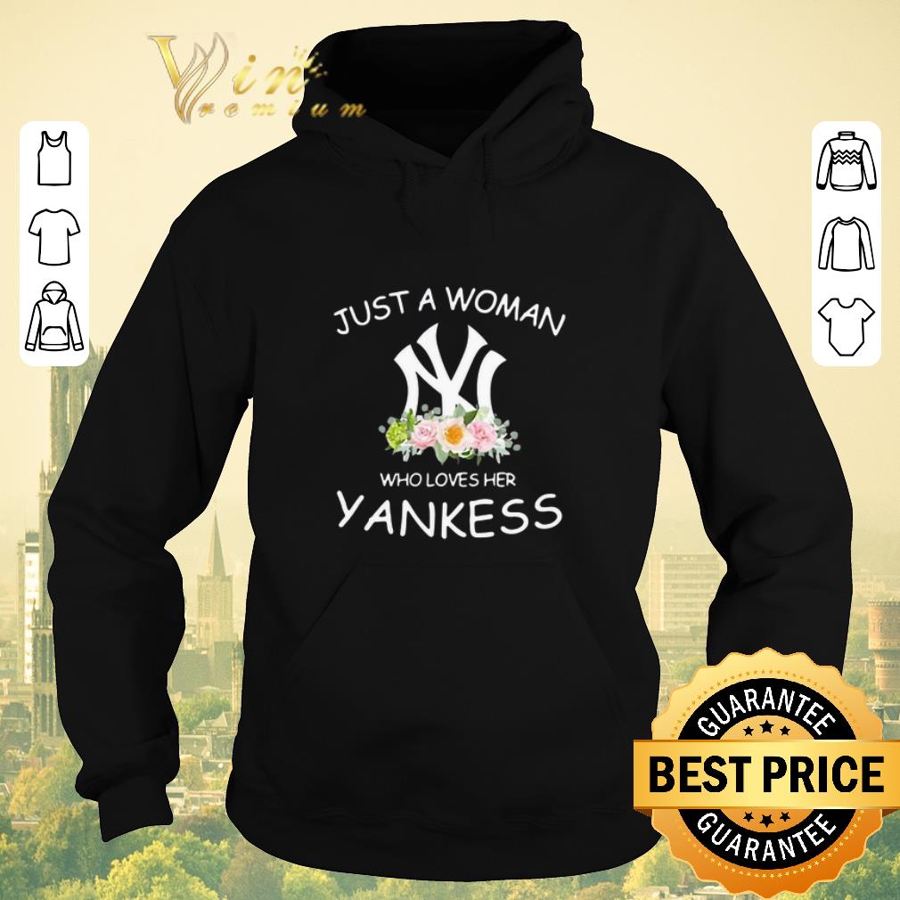 Top Just a woman who loves her Yankees flowers shirt sweater 4 1 - Top Just a woman who loves her Yankees flowers shirt sweater