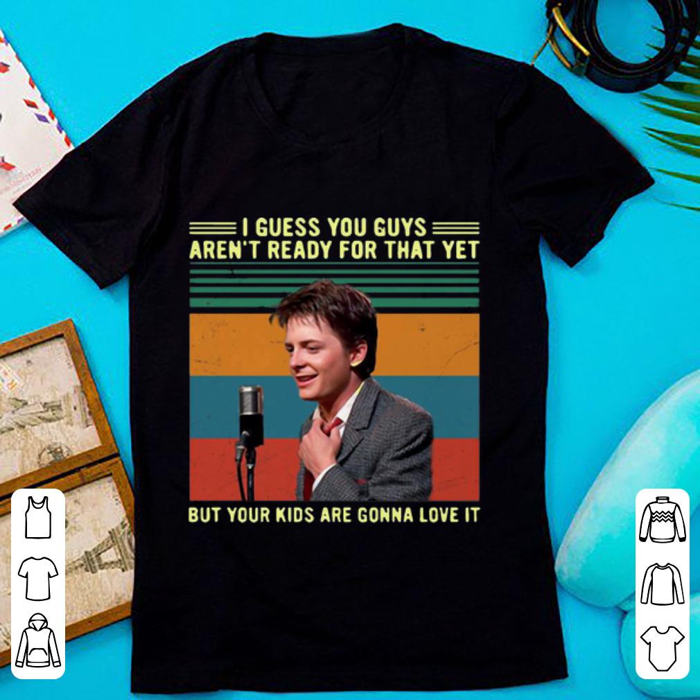 Top Michael J Fox But Your Kids Gonna Love It Vintage shirt 1 1 - Top Michael J. Fox But Your Kids Gonna Love It Vintage shirt