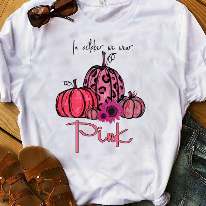 Top Pumpkin In October We Wear Pink Halloween shirt 1 - Top Pumpkin In October We Wear Pink Halloween shirt