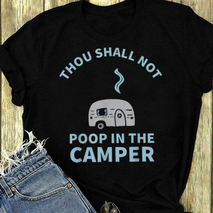 Top Thou Shall Not Poop In The Camper shirt 4 - Top Thou Shall Not Poop In The Camper shirt