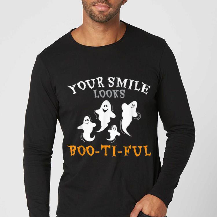 Top Your Smile Looks Boo Ti Ful shirt 4 - Top Your Smile Looks Boo Ti Ful shirt