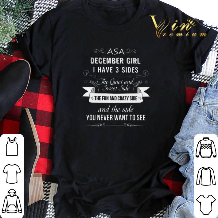 Asa december girl i have 3 sides the quiet and sweet side shirt sweater 2 - Asa december girl i have 3 sides the quiet and sweet side shirt sweater