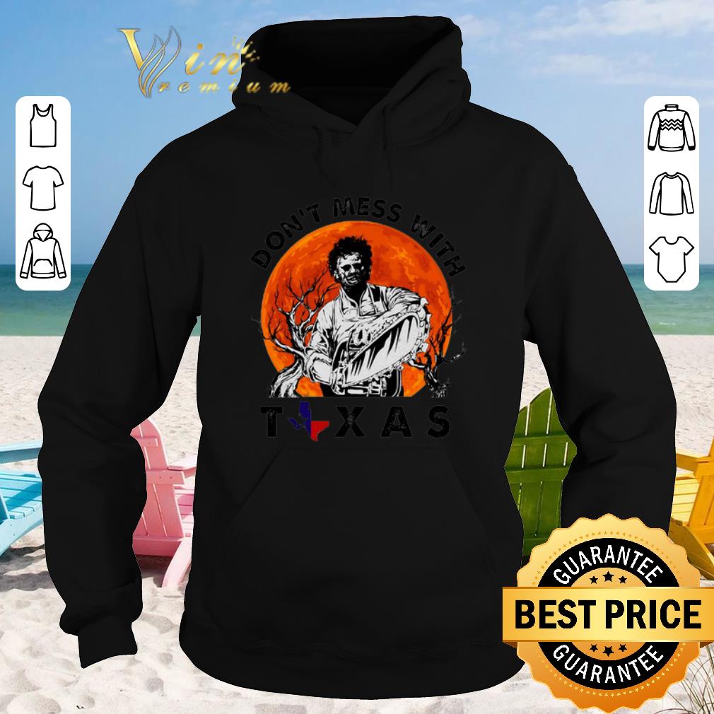 Awesome Leatherface Don't mess with Texas sunset shirt sweater 2019 Awesome Leatherface Don t mess with Texas sunset shirt sweater 2019 4 - Awesome Leatherface Don't mess with Texas sunset shirt sweater 2019