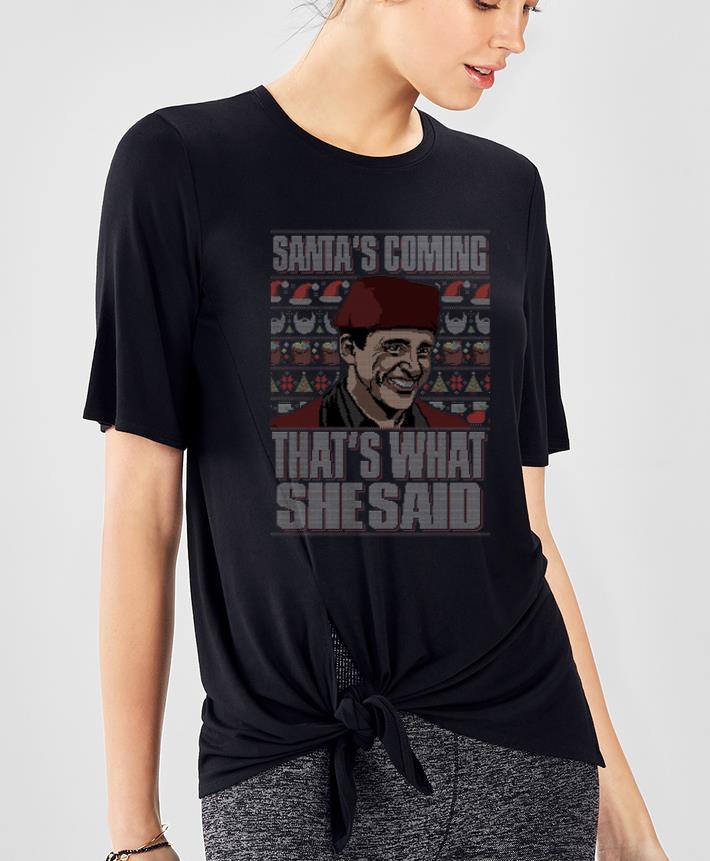 Awesome Michael Scott Santa s Coming That s What She Said Ugly Christmas shirt 4 - Awesome Michael Scott Santa’s Coming That’s What She Said Ugly Christmas shirt