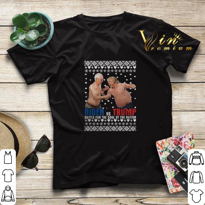 Biden vs Trump Battle For The Soul Of The Nation Ugly Christmas shirt sweater 4 - Biden vs Trump Battle For The Soul Of The Nation Ugly Christmas shirt sweater