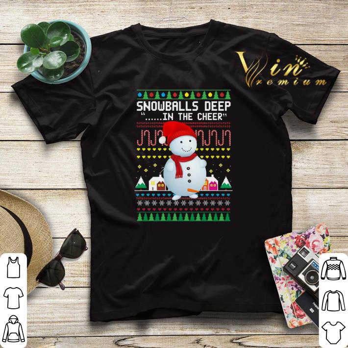 Christmas Snowballs Deep In the Cheer shirt 4 - Christmas Snowballs Deep In the Cheer shirt
