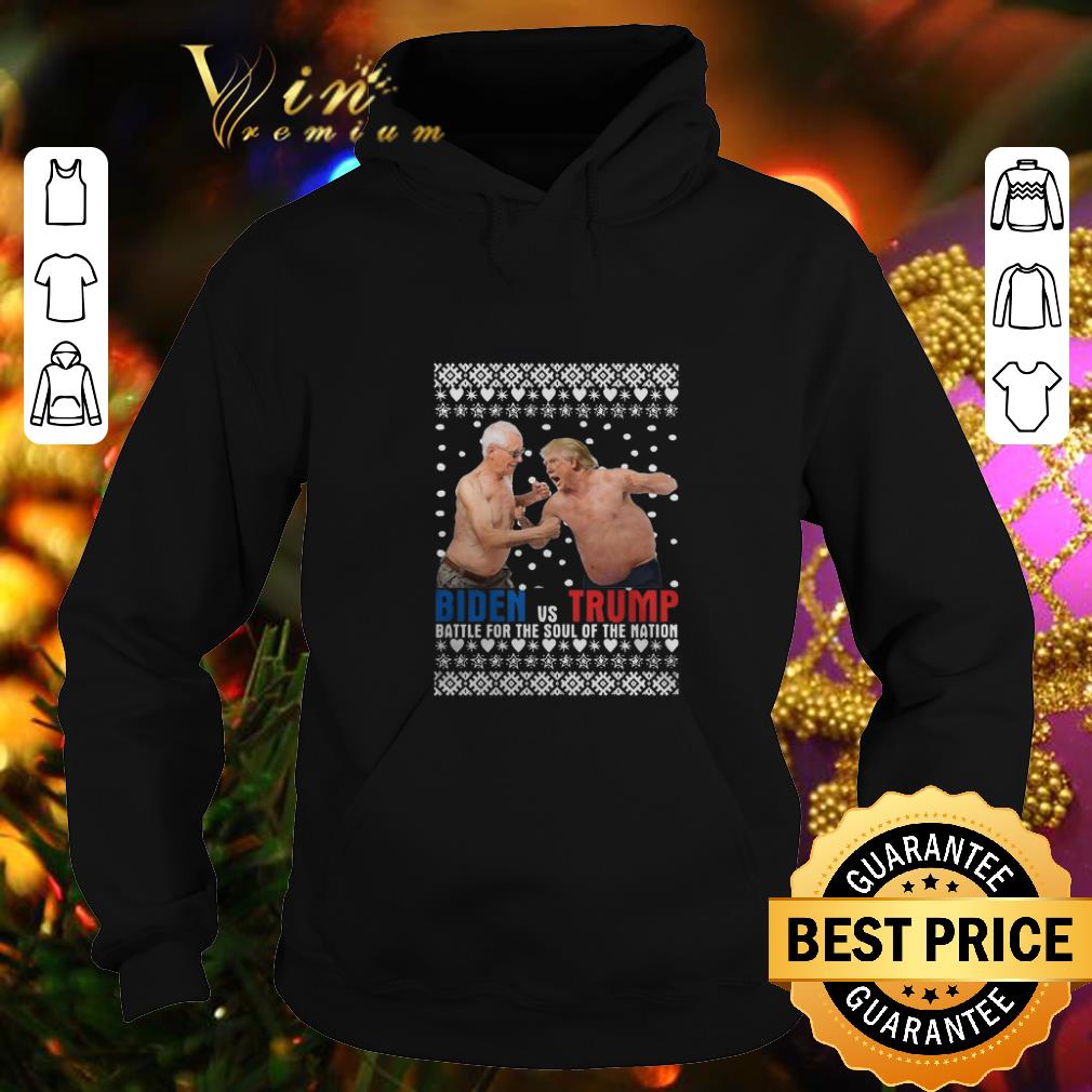 Cool Biden vs Trump Battle For The Soul Of The Nation Ugly Christmas shirt 4 - Cool Biden vs Trump Battle For The Soul Of The Nation Ugly Christmas shirt