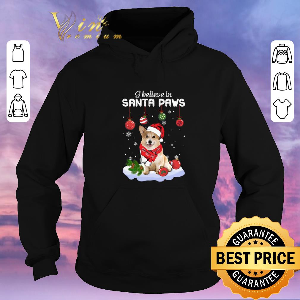 Funny Corgi I believe in Santa Paws Christmas shirt sweater 4 - Funny Corgi I believe in Santa Paws Christmas shirt sweater