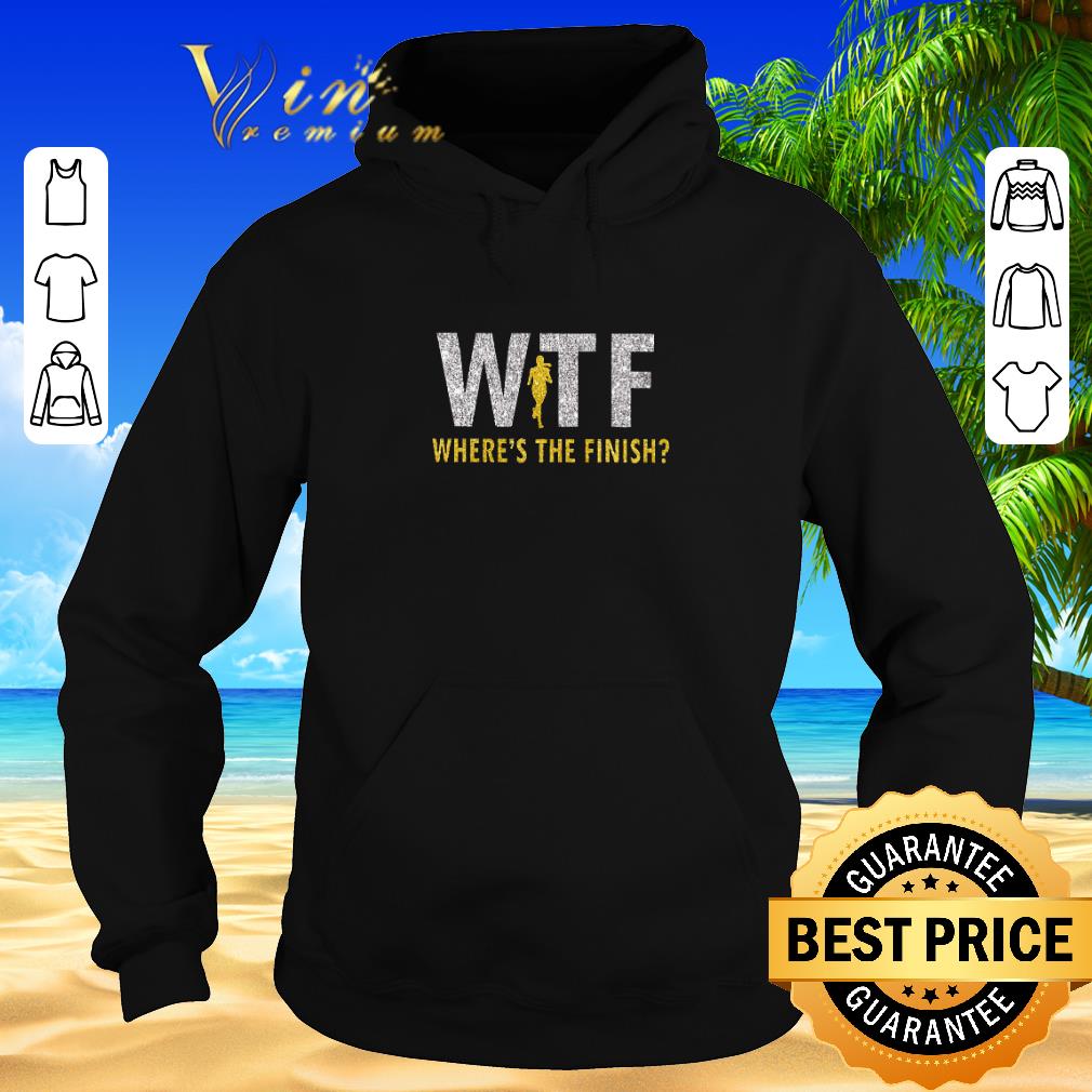 Funny WTF Where s the finish shirt sweater 2019 4 - Funny WTF Where's the finish shirt sweater 2019