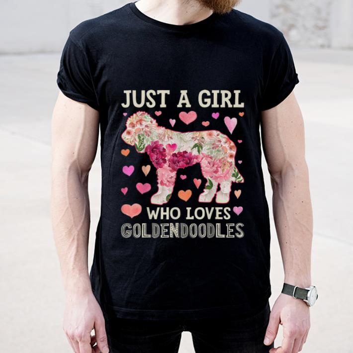 Great Just A Girl Who Loves Goldendoodles shirt 4 - Great Just A Girl Who Loves Goldendoodles shirt