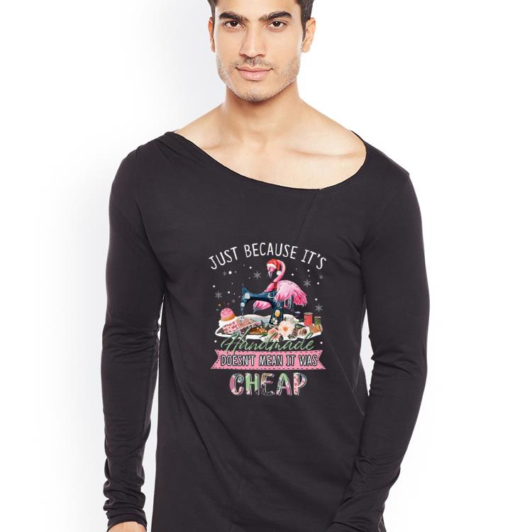 Great Just because it s handmade doesn t mean it was cheap Flamingo shirt 4 1 - Great Just because it’s handmade doesn’t mean it was cheap Flamingo shirt