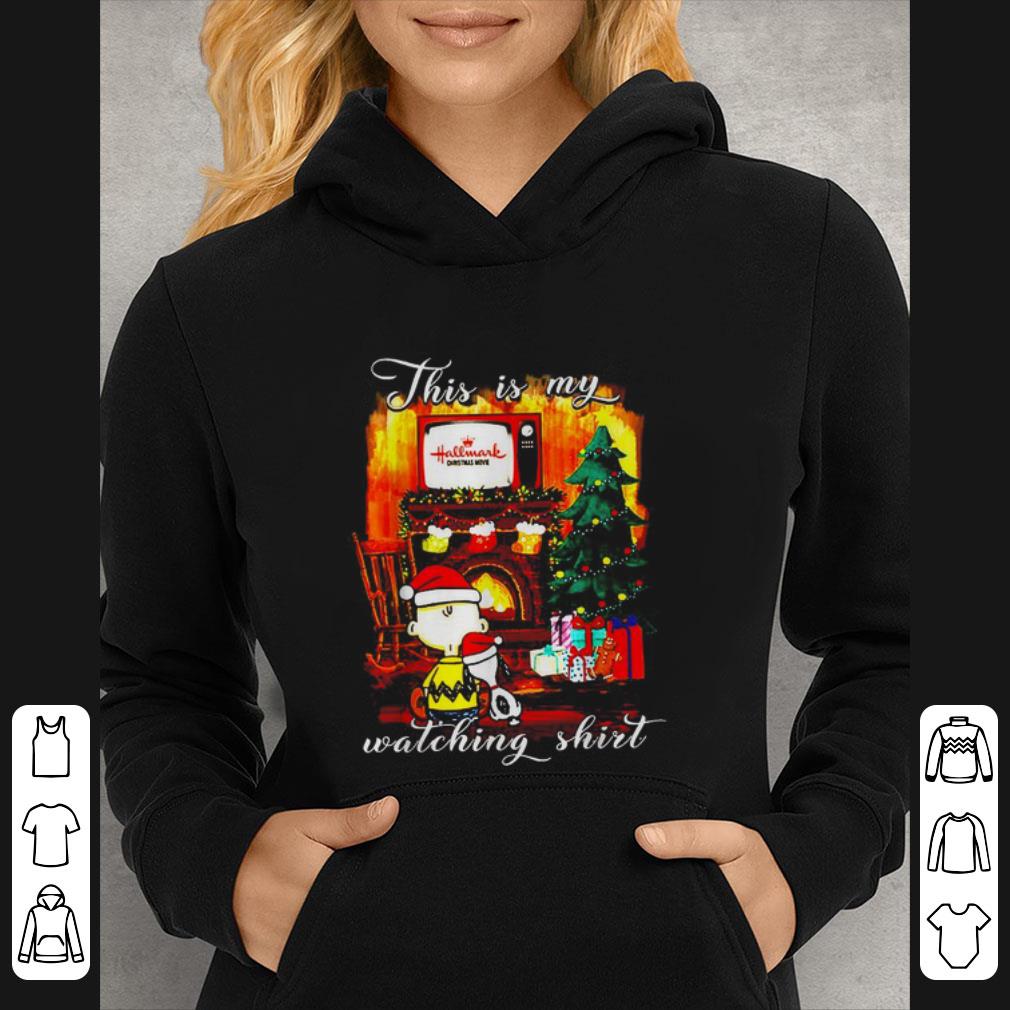 Great Peanuts Snoopy Charlie Brown this is my Hallmark Channel watching shirt 4 - Great Peanuts Snoopy Charlie Brown this is my Hallmark Channel watching shirt