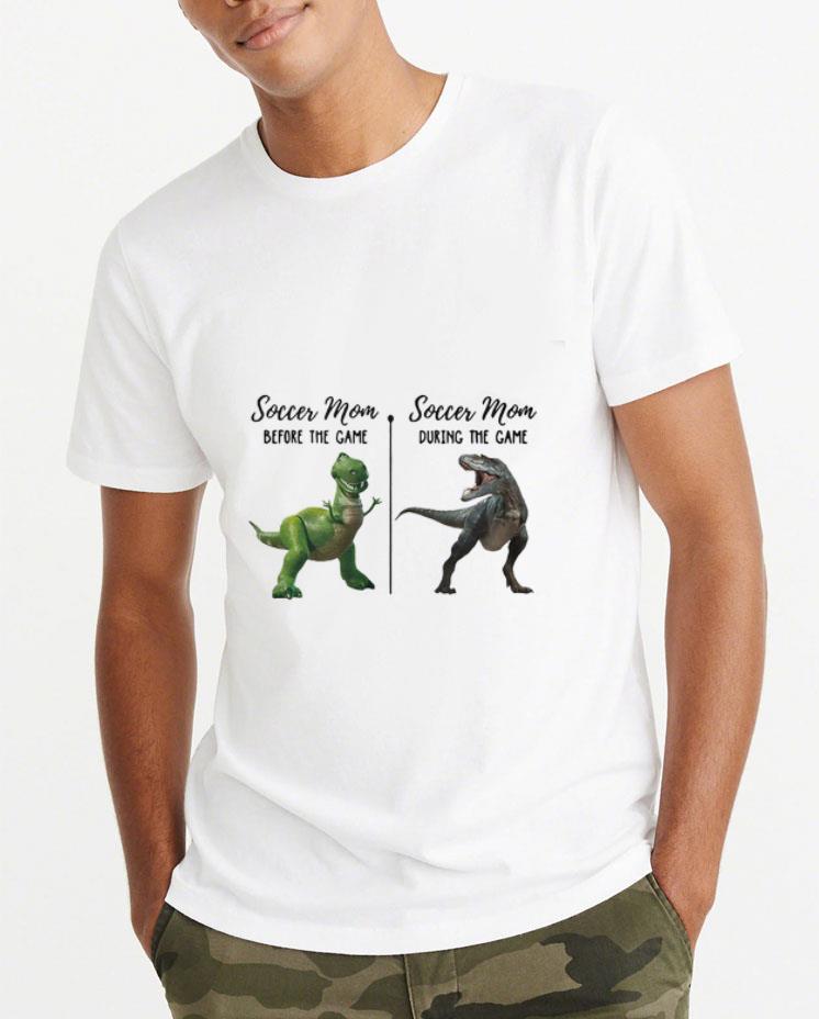 Great T rex soccer mom before the game soccer mom during the game shirt 4 - Great T-rex soccer mom before the game soccer mom during the game shirt