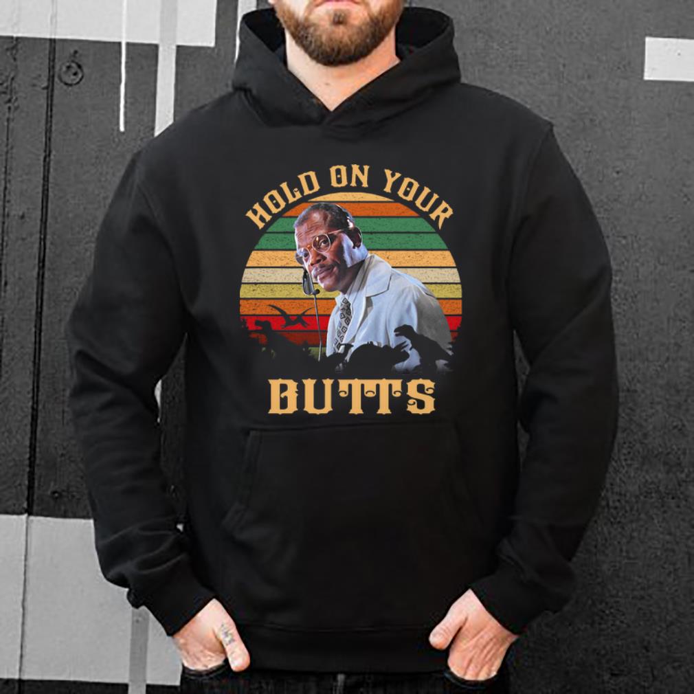 Great Vintage Ray Arnold Samuel Leroy Jackson Hold On Your Butts shirt 4 - Great Vintage Ray Arnold Samuel Leroy Jackson Hold On Your Butts shirt