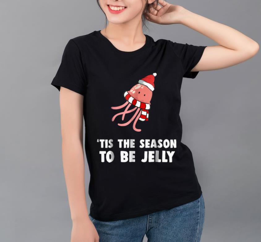 Hot Funny Christmas Jellyfish Cute JellyFish Kids Gift shirt 4 - Hot Funny Christmas Jellyfish Cute JellyFish Kids Gift shirt