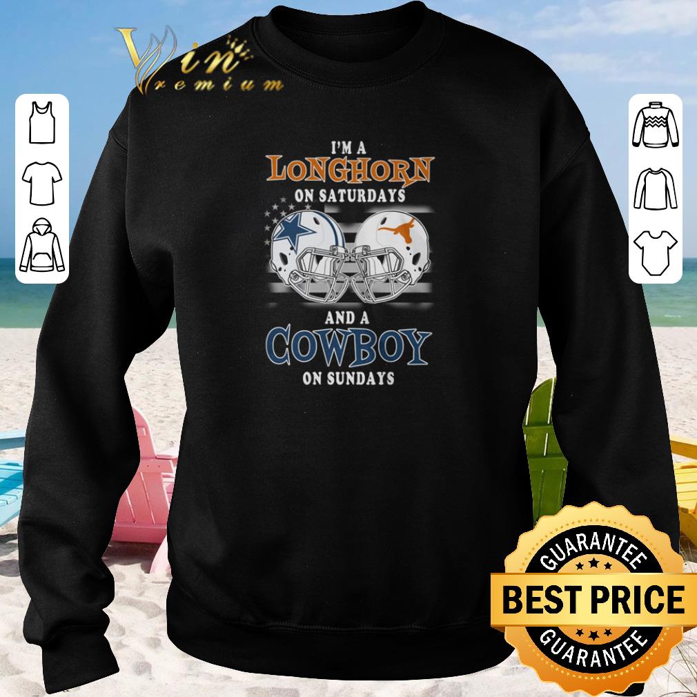 Hot I m a Texas Longhorns on saturdays and a Dallas Cowboys on sundays shirt sweater 2019 3 - Hot I'm a Texas Longhorns on saturdays and a Dallas Cowboys on sundays shirt sweater 2019
