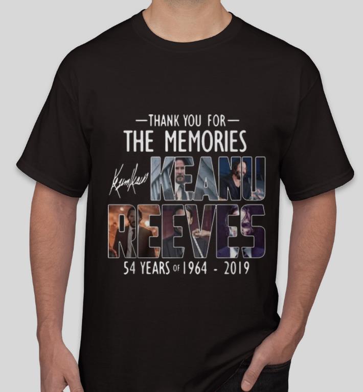 Hot Keanu Reeves Thank You For The Memories Signature shirt 4 - Hot Keanu Reeves Thank You For The Memories Signature shirt