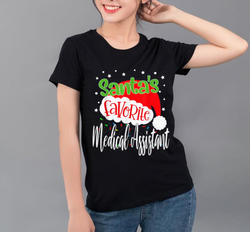 Hot Santa s Favorite Medical Assistant Funny Christmas Xmas shirt 4 - Hot Santa's Favorite Medical Assistant Funny Christmas Xmas shirt