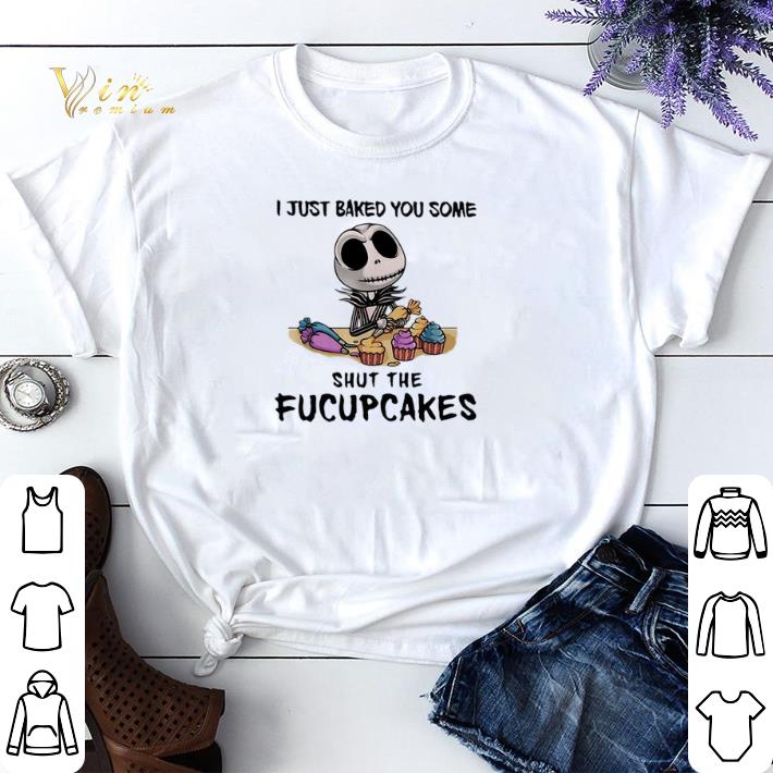 Jack Skellington i just baked you some shut the fucupcakes shirt sweater 1 - Jack Skellington i just baked you some shut the fucupcakes shirt sweater