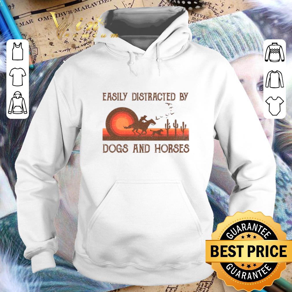 Nice Easily Distracted By Dogs And Horses Sunset shirt 4 - Nice Easily Distracted By Dogs And Horses Sunset shirt