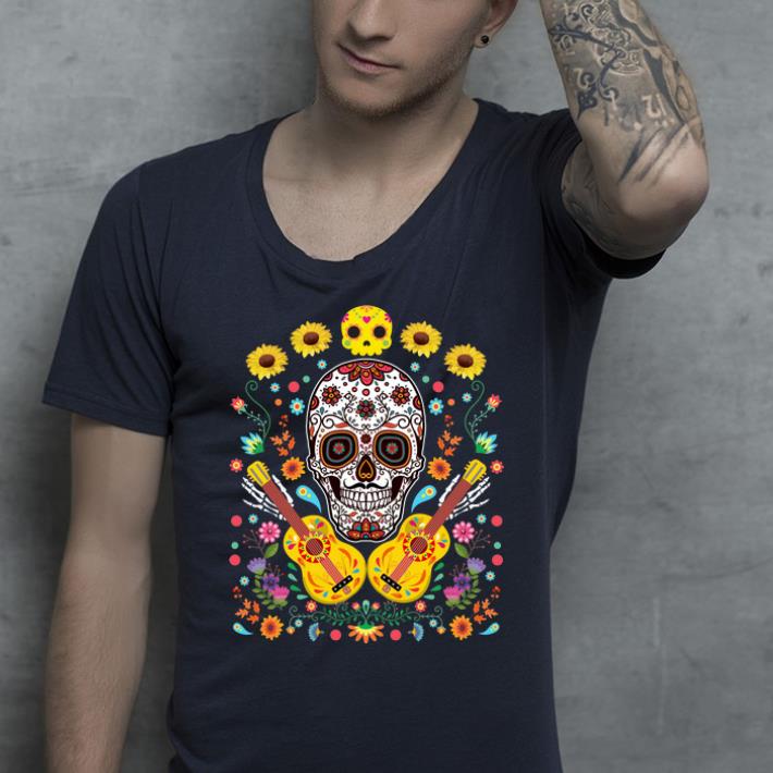 Nice Flower Guitar Sugar Skull The Day Of The Dead shirt 4 - Nice Flower Guitar Sugar Skull The Day Of The Dead shirt