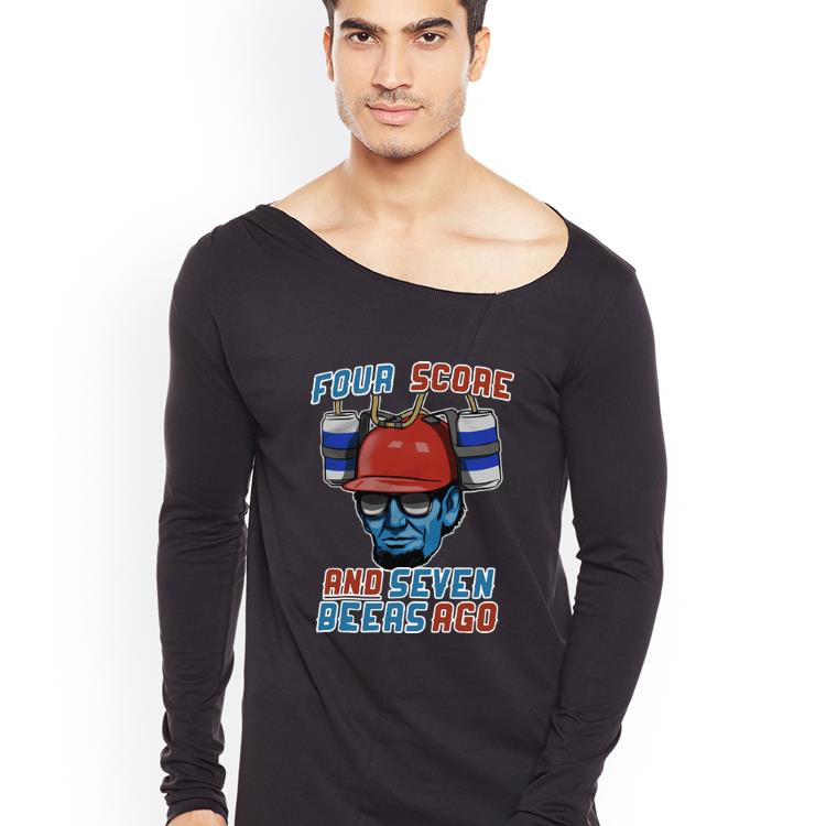 Nice Four Score And Seven Beers Ago Abraham Lincoln shirt 4 - Nice Four Score And Seven Beers Ago Abraham Lincoln shirt