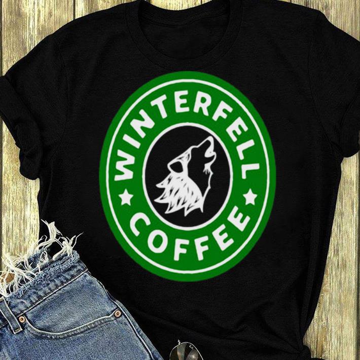 Nice Game Of Thrones Starbucks Winterfell Coffee shirt 4 - Nice Game Of Thrones Starbucks Winterfell Coffee shirt