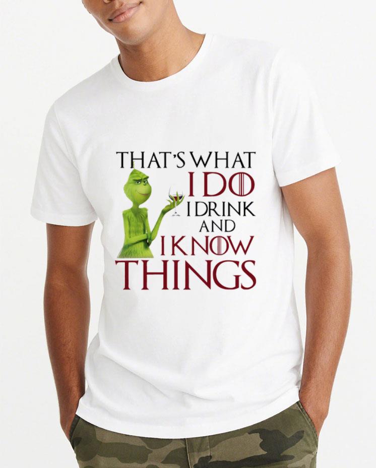 Nice Grinch that s what I do I drink and I know things wine shirt 4 - Nice Grinch that’s what I do I drink and I know things wine shirt