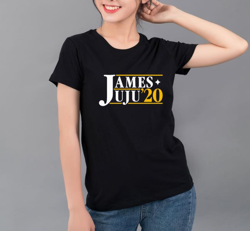 Nice James Juju For President 2020 shirt 4 - Nice James Juju For President 2020 shirt