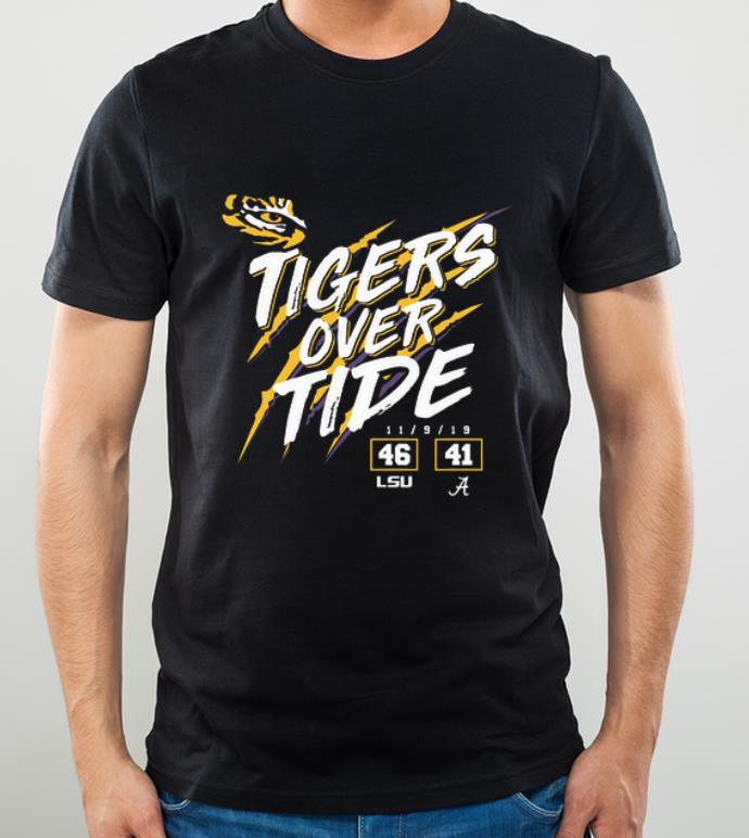 Nice Lsu Tigers 46 Alabama 41 Tigers Over Tide shirt 4 - Nice Lsu Tigers 46 Alabama 41 Tigers Over Tide shirt
