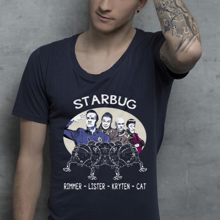 Nice Starbug Red Dwarf Rimmer Lister Kryten Cat shirt 4 - Nice Starbug Red Dwarf Rimmer Lister Kryten Cat shirt