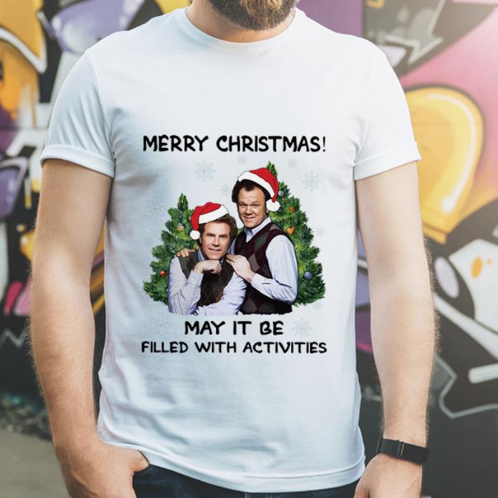 Nice Step Brothers Merry Christmas May It Be Filled With Activities shirt 4 - Nice Step Brothers Merry Christmas May It Be Filled With Activities shirt