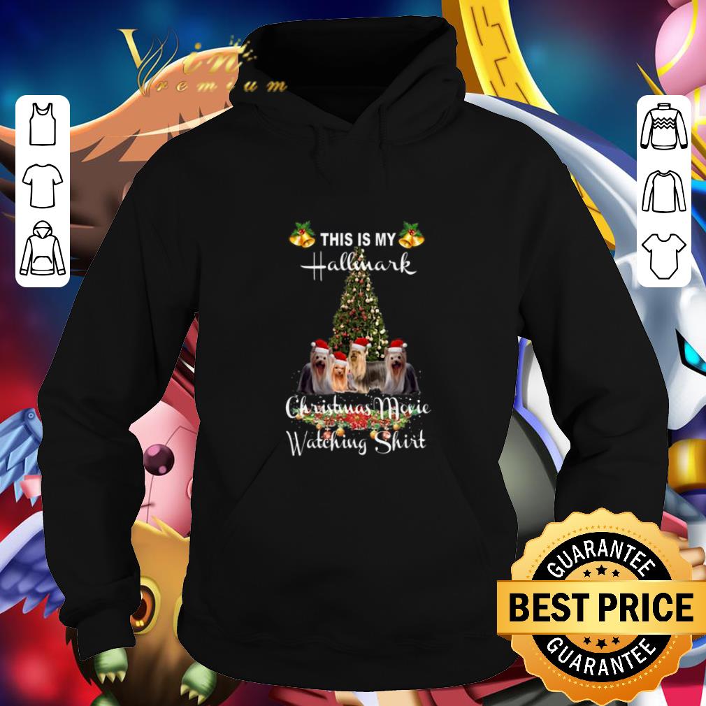 Nice Yorkie This is my Hallmark Christmas movie watching shirt 4 - Nice Yorkie This is my Hallmark Christmas movie watching shirt
