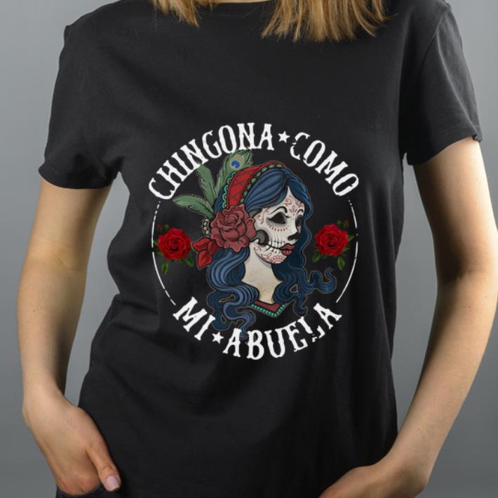Official Chingona Como Mi Abuela Flower shirt 4 - Official Chingona Como Mi Abuela Flower shirt