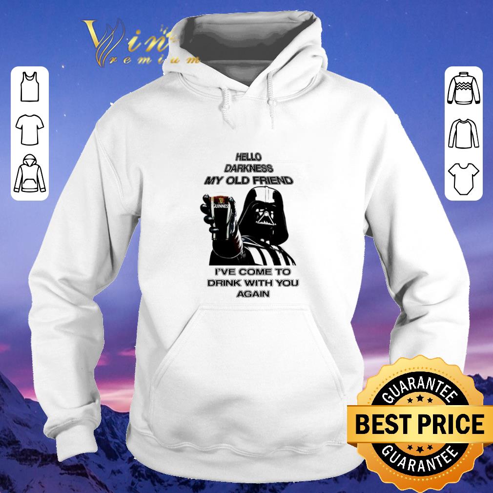 Official Darth Vader hello darknes my old friend drink Guinness Beer shirt sweater 4 - Official Darth Vader hello darknes my old friend drink Guinness Beer shirt sweater