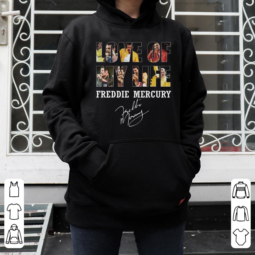Official Freddie Mercury Love Of My Life Signature shirt 4 - Official Freddie Mercury Love Of My Life Signature shirt