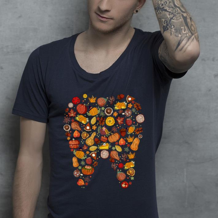 Official Funny Thanksgiving Tooth Dental Hygiene Dentist Gift shirt 4 - Official Funny Thanksgiving Tooth Dental Hygiene Dentist Gift shirt