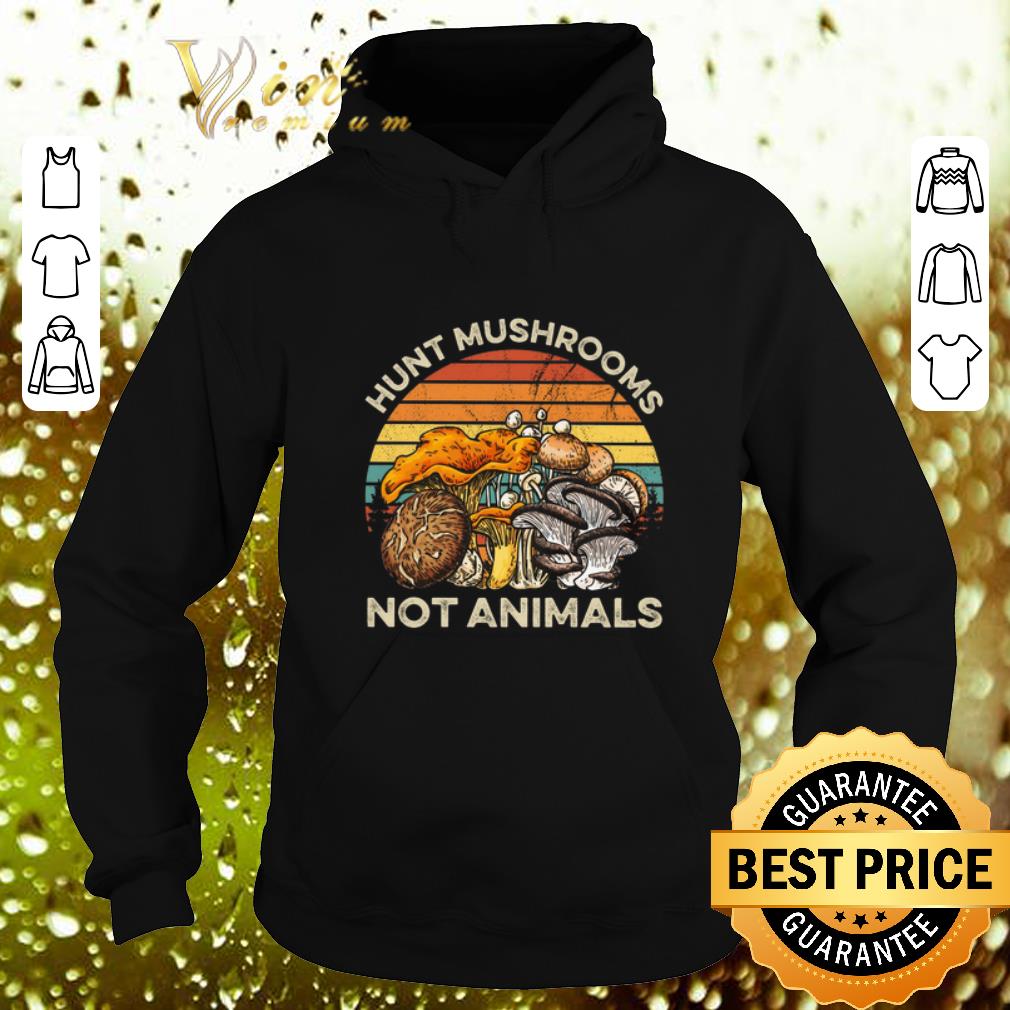 Official Hunt mushrooms not animals vintage shirt 4 - Official Hunt mushrooms not animals vintage shirt