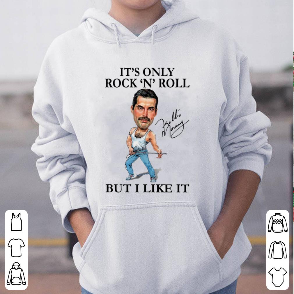 Official It s only Rock N Roll but I like it signature Freddie mercury shirt 4 - Official It’s only Rock N Roll but I like it signature Freddie mercury shirt