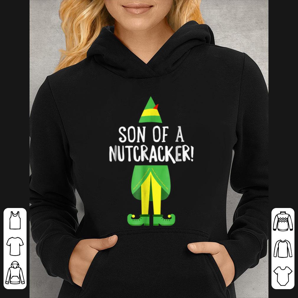 Official Son of a Nutcracker Elf Christmas Funny XMAS shirt 4 1 - Official Son of a Nutcracker! Elf Christmas Funny XMAS shirt
