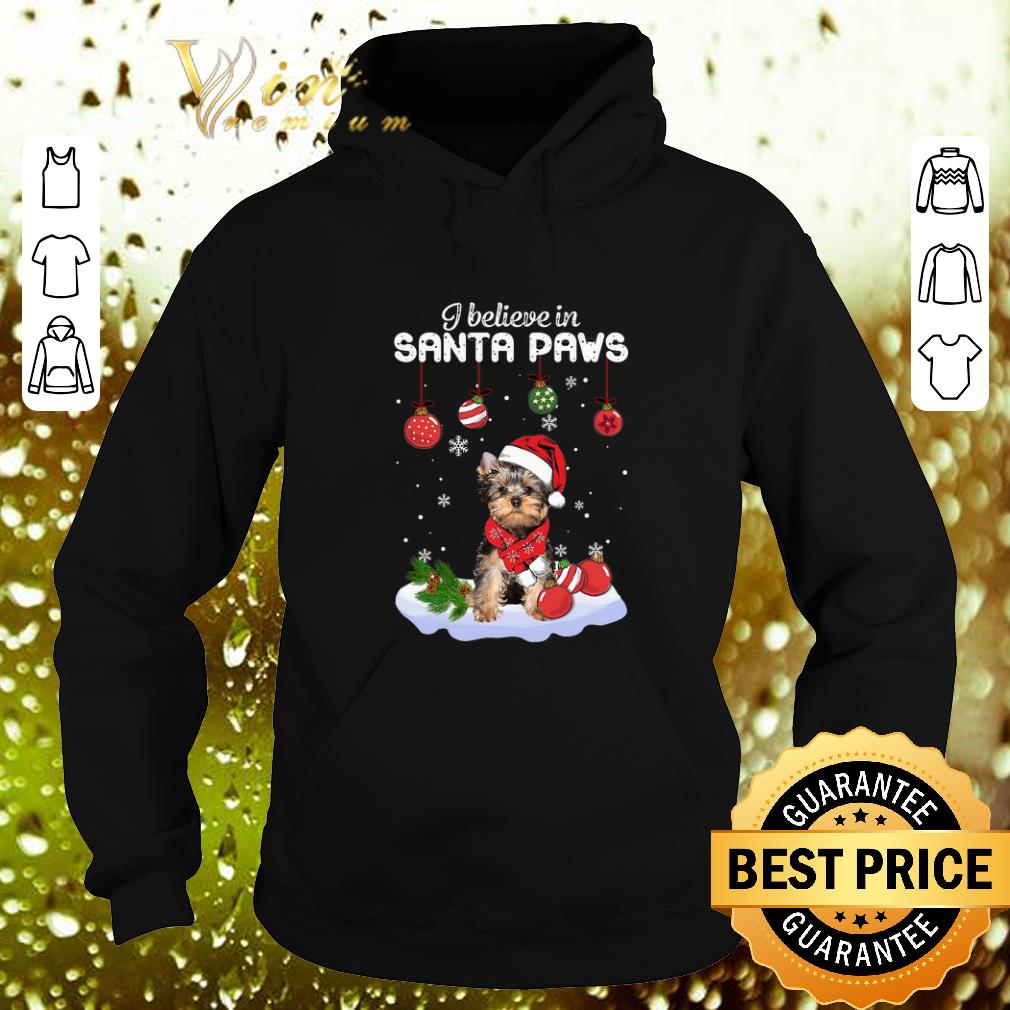 Official Yorkshire Terrier i believe in Santa paws Christmas shirt 4 - Official Yorkshire Terrier i believe in Santa paws Christmas shirt