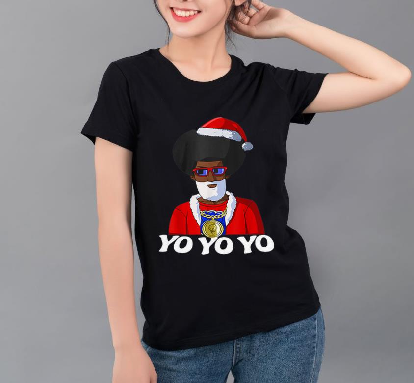 Original Hip Hop Santa Claus Gangster Yo Yo Yo Christmas shirt 4 - Original Hip Hop Santa Claus Gangster Yo Yo Yo Christmas shirt