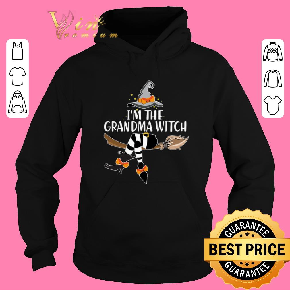 Original I m the grandma witch shirt sweater 4 - Original I'm the grandma witch shirt sweater