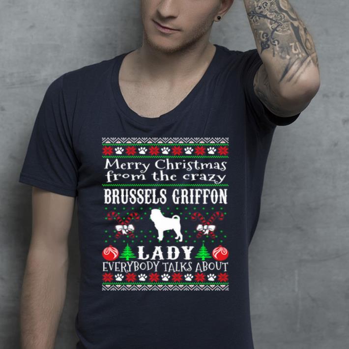 Original Merry Christmas From The Crazy Brussels Griffon Ugly Christmas shirt 4 - Original Merry Christmas From The Crazy Brussels Griffon Ugly Christmas shirt