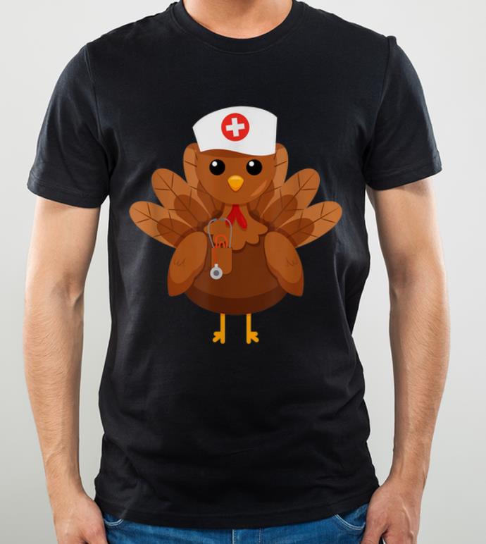 Original Thanksgiving Nurse Turkey Cute Family Gift Men Women Funny shirt 4 - Original Thanksgiving Nurse Turkey Cute Family Gift Men Women Funny shirt