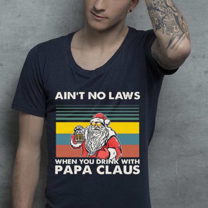 Original Vintage Ain t No Laws When You Drink With Papa Claus shirt 4 - Original Vintage Ain't No Laws When You Drink With Papa Claus shirt