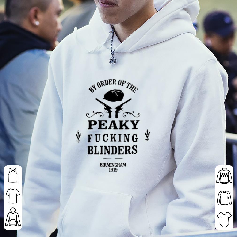 Premium By Order Of The Peaky Fucking Blinders Birmingham 1919 shirt 4 - Premium By Order Of The Peaky Fucking Blinders Birmingham 1919 shirt