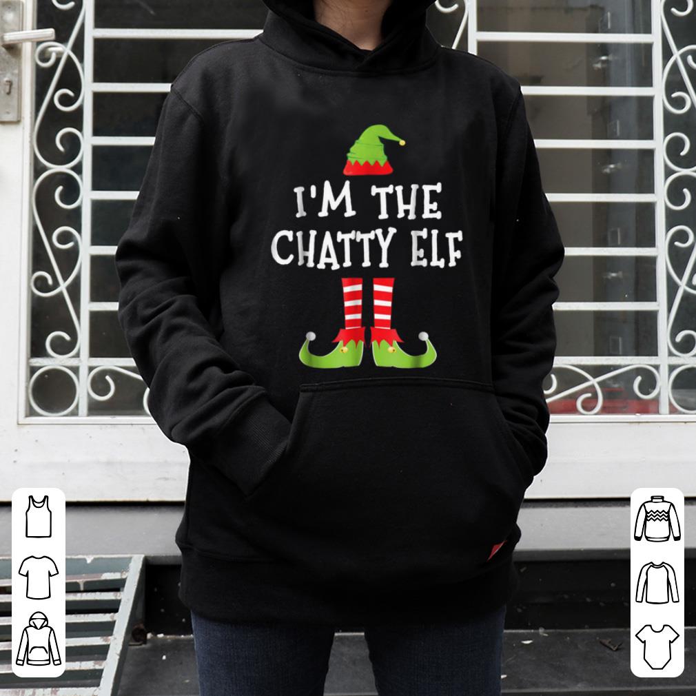 Premium I m The Chatty Elf Matching Family Elf Christmas sweater 4 - Premium I'm The Chatty Elf Matching Family Elf Christmas sweater